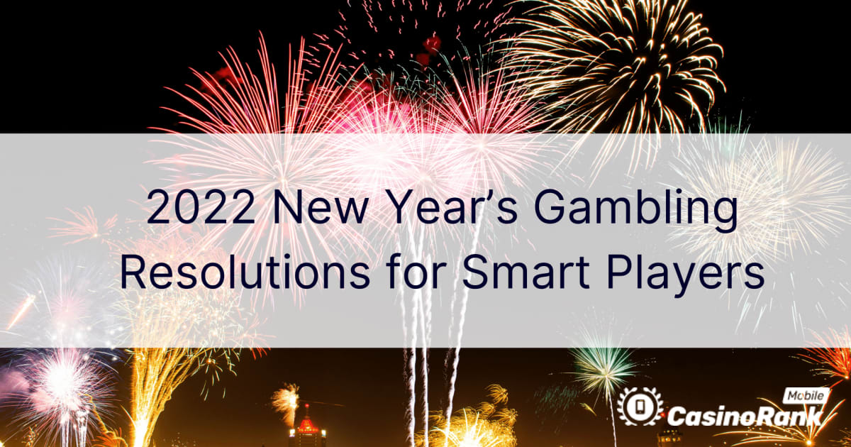 Resoluciones de juego de Año Nuevo 2022 para jugadores inteligentes